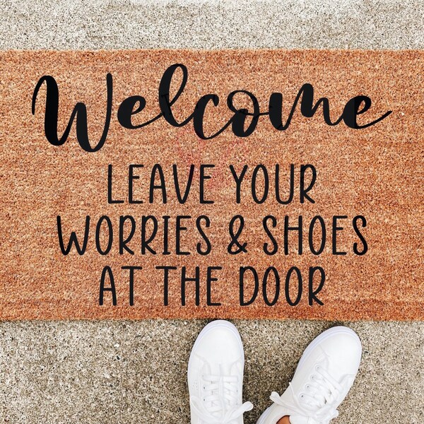 Leave Worries and Shoes at Door Etsy