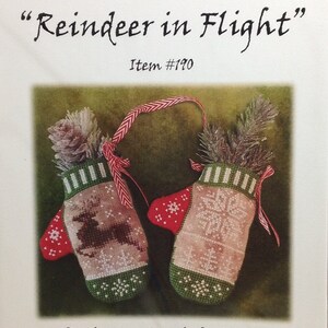 Reindeer in Flight - Blackberry Lane Designs, LLC - Item #190 - Marie Driskill - Mittens - Ornies