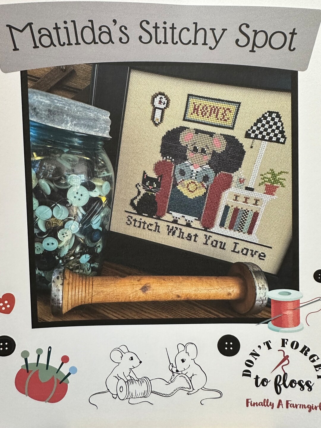 Finally a Farmgirl Don't to Floss Matilda's Stitchy Spot