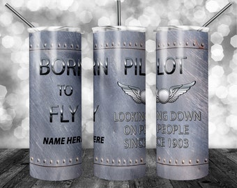 Born to Fly Pilot | 20 oz SKINNY Tumbler Design | Add a name | Personalized | Digital Download | Sublimation image | png file