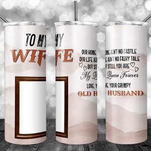 To my Wife | 20 oz SKINNY Tumbler Design | My Queen Forever | Add Photo | Personalized | Digital Download | Sublimation image | png file