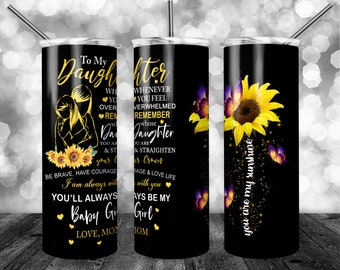 20 oz SKINNY Tumbler Design | To my Daughter with and Sunflowers | Digital Download | Sublimation file | Waterslide | PNG | Black background