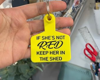 Cow Tag Keyring: &#39;If She&#39;s Not Red&#39; Farming Gift
