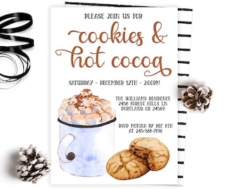 May include: A watercolour illustration of a mug of hot chocolate with marshmallows and a sprinkle of cinnamon on top. Two cookies are on the bottom of the invitation. The text reads "Please join us for cookies & hot cocoa, Saturday - December 12th - 2:00PM, The Williams Residence, 2458 Forest Hills Ln, Portland, OR 24589, RSVP Monica by Dec 8th at 245-588-7896".