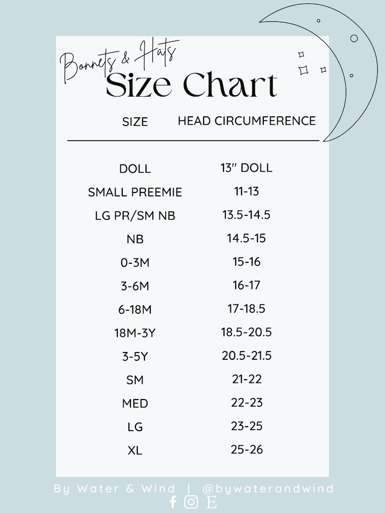 May include: A size chart for bonnets and hats, with a light blue background and a crescent moon illustration. The chart lists sizes from "Doll" to "XL" with corresponding head circumference measurements in inches. The text "Bonnet & Hats Size Chart" is at the top.