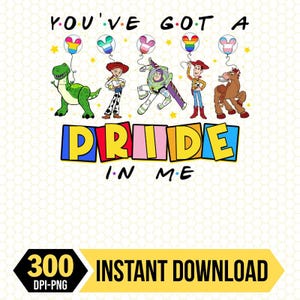Peut inclure: Graphique numérique avec le texte « YOU'VE GOT A PRIDE IN ME » avec des personnages de dessins animés tenant des ballons aux couleurs du drapeau de la fierté. L'image comprend le texte « 300 DPI-PNG » et « TÉLÉCHARGEMENT INSTANTANÉ ».