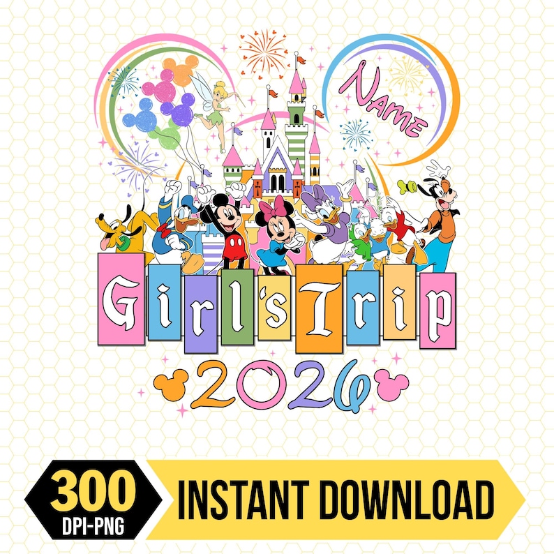 May include: A colorful digital design featuring Disney characters, a castle, fireworks, and the text "Girl's Trip 2020". The design includes Mickey and Minnie Mouse, Donald and Daisy Duck, Goofy, and Pluto. The design also includes the text "Instant Download".