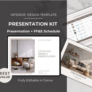 May include: An interior design presentation kit with the text "Presentation Kit" and "Presentation + FF&E Schedule". The kit includes a tablet displaying a presentation, and two printed schedules. The words "Best Value" are also visible.