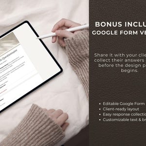 May include: A digital tablet displaying an "Interior Design Client Questionnaire" with a stylus. The image includes the text "BONUS INCLUDED GOOGLE FORM VERSION" and bullet points describing the form's features.