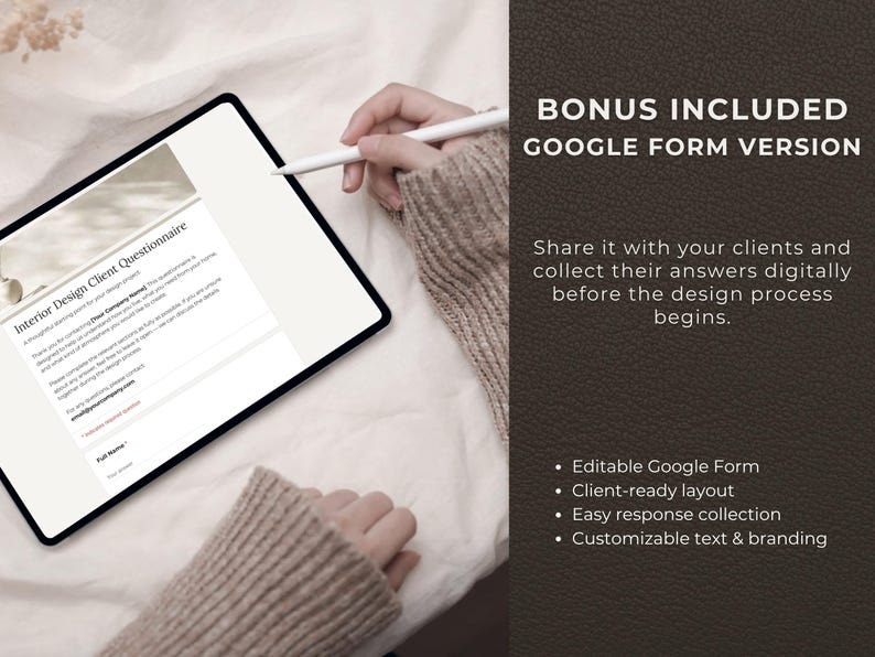 May include: A digital tablet displaying an "Interior Design Client Questionnaire" with a stylus. The image includes the text "BONUS INCLUDED GOOGLE FORM VERSION" and bullet points describing the form's features.