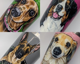 Personalized Pet Portrait Tumblers. Hand Painted Portrait of Your Pet sealed in Resin on a 20oz insulated Tumbler.