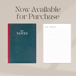May include: A dark green notebook with a red spine and the text "MY NOTES" in white lettering. The notebook is next to a blank sheet of paper with the text "MY NOTES" at the top.
