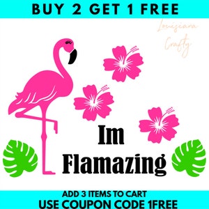 Flamingo SVG, Im Flamazing SVG, Summer SVG, Digital Download, Cricut, Silhouette, Glowforge (includes svg/png/dxf files)