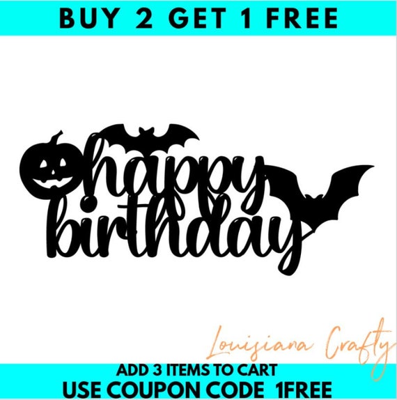 Halloween Cake Topper SVG Halloween Happy Birthday SVG | Etsy