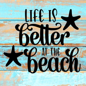 La vida es mejor en la playa SVG