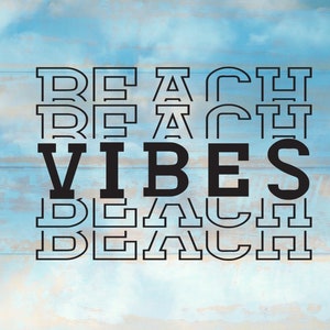 BEACH VIBES SVG, image numérique svg/png