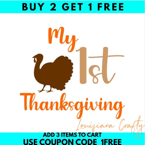 My First Thanksgiving, Gobble Gobble, Turkey, Thanksgiving, My 1st Thanksgiving- Pngsvg/dxf