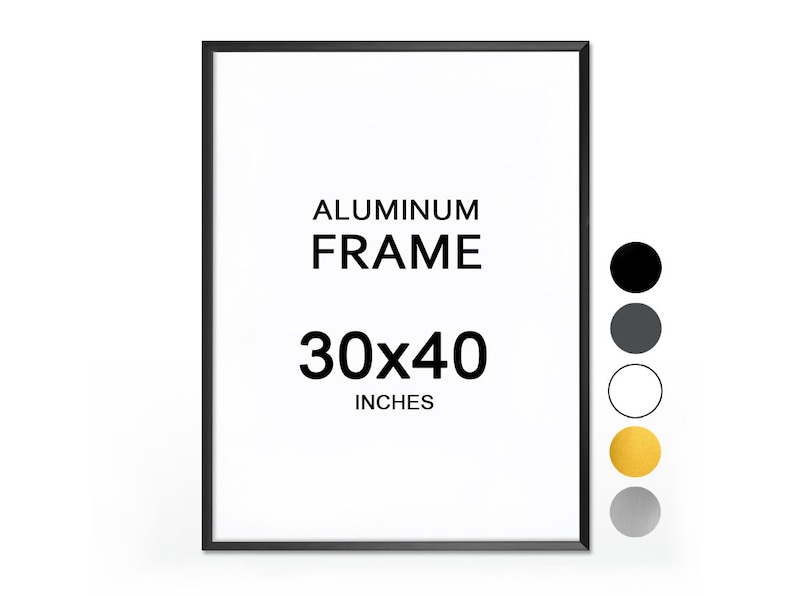 30x40 Frame Aluminum / Inches / Colors Black White Etsy