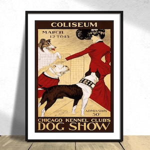 Chicago Kennel Club Hundeausstellung | Werbung Poster, Print Reproduktion, alte Illustration, Vintage Hunde Poster, Frau bewundern Hunde, Retro
