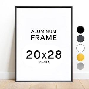 20x28 Aluminum Frame / Colors: Black, White, Graphite, Silver, Gold / Also for picture print 11x14 11x17 12x18 A5 A4 A3 A2 A1 18x24 24x36