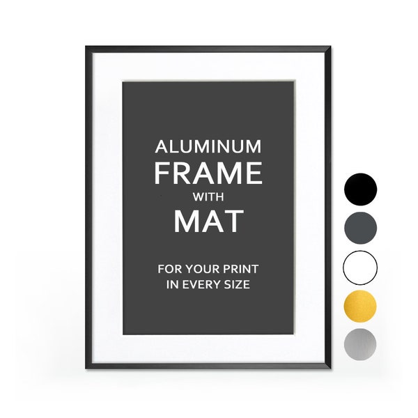 Cadre avec passe-partout pour impression Noir, blanc, graphite, argent, or. Cadres en aluminium Tous les formats A4 A3 A2 A1 50 x 70 24 x 36 70 x 100 18 x 24 15 x 21