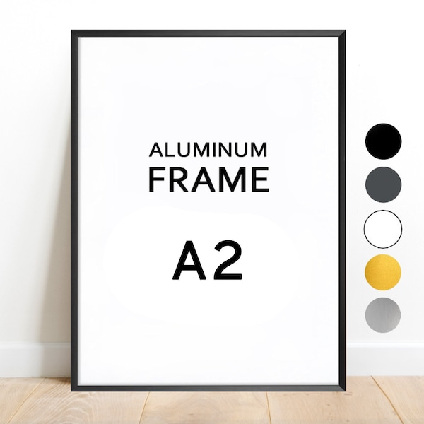 A2-lijst / aluminium / kleuren: zwart, wit, grafiet, zilver, goud Niet-reflecterend formaat A2 42x59,4 42x59,4 cm Posterlijst Fotolijsten