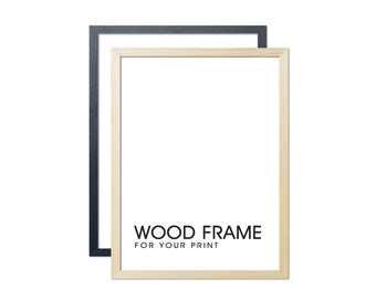 Basic Simple Wood Frame for Poster Photography. In 4 colors: Natural, Black, Walnut, White.  A3 A4 11x14 18x24 24x36 15x21 30x40 30x30 50x70