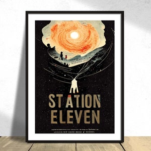 Station Eleven | Advertisement Poster, Vintage Decor, American Series, Post-apocalyptic Story, Wall decor