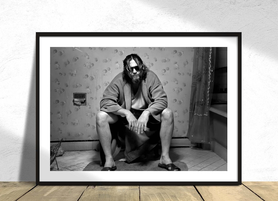 Big Lebowski the Dude Poster B&W Bathroom Scene Black and White Poster Funny Toilet Scene Print