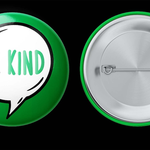 Be Kind Buttons | Be Amazing Pins | Be Happy Button | 1" Circle Pin-back Button