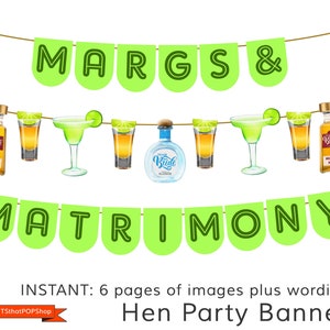 Bachelorette Party Decorations,Drink Props,Tequila Margaritas,Bride to Be Decor,Hen Party Banner,Tequila Bach,Margs and Matrimony,DIGITAL