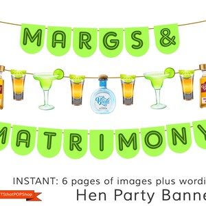 Bachelorette Party Decorations,Drink Props,Tequila Margaritas,Bride to Be Decor,Hen Party Banner,Tequila Bach,Margs and Matrimony,DIGITAL