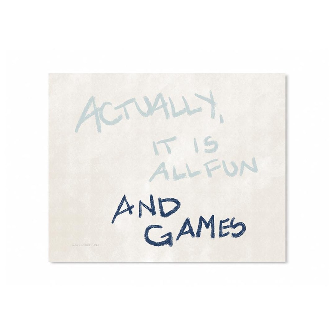All Fun & Games Art Print - Quote Art Print - Blue/blue, Green 