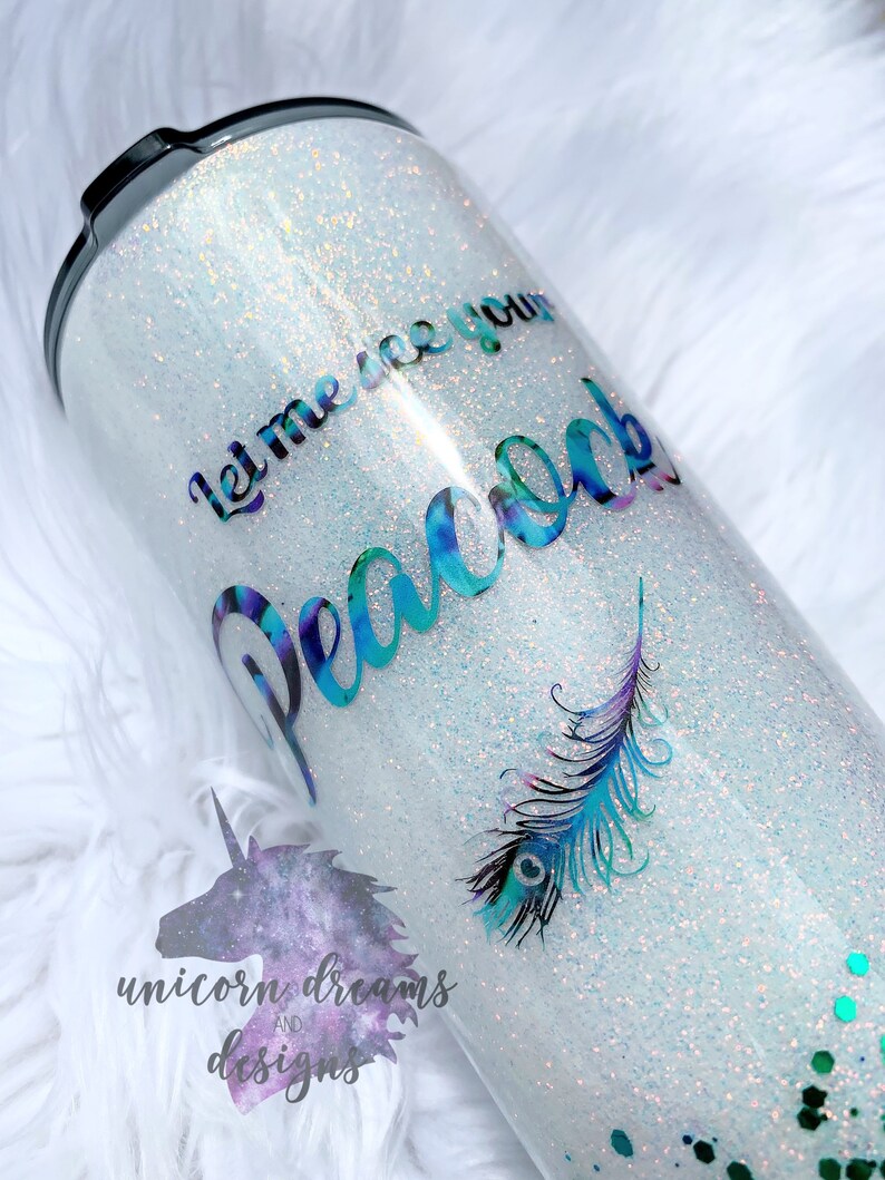 Peacock Tumbler Let Me See Your Peacock Tumbler Personalized Glitter