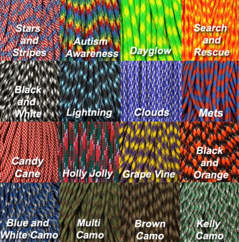 May include: A collage of 12 different paracord colors and patterns, including Stars and Stripes, Autism Awareness, Dayglow, Search and Rescue, Black and White, Lightning, Clouds, Mets, Candy Cane, Holly Jolly, Grape Vine, Black and Orange, Blue and White Camo, Multi Camo, Brown Camo, and Kelly Camo.