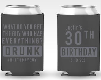 Drunk Birthday Coolies, Customized Birthday Can Coolers, 30th Birthday Can Coolers, Personalized Birthday Can Coolers, Birthday Favors (35)