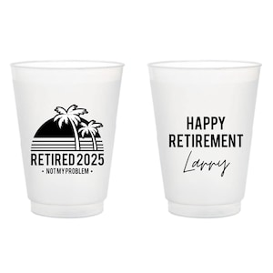 Happy Retirement Frosted Cups, Custom Retirement Party Frosted Cups, Custom Retirement Party Frosted Cup Favors, Frosted Cup as Favors (291)