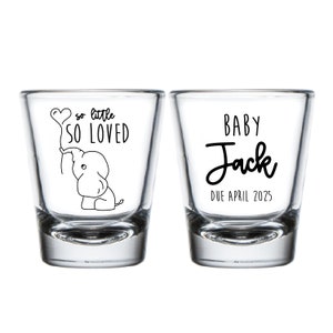 Little So Loved Baby Shower Shot Glasses, Personalized Shot Glass Favors, Customized Shot Glass Favors Baby Showers, Baby Shower Favor (265)