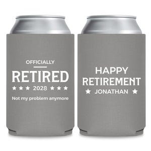 Officially Retired Can Coolers, Personalized Retirement Can Cooler Favors, Custom Retirement Can Coolers, Happy Retirement Can Coolers (274)