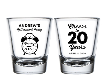 Cheers to 20 Years Shot Glasses, Retirement Party Shot Glass, Personalized Retirement Party Shot Glass Favors, Custom Retirement Favor (262)