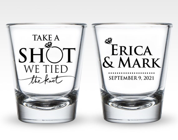 Take A Shot We Tied the Knot Shot Glasses Custom Wedding Shot