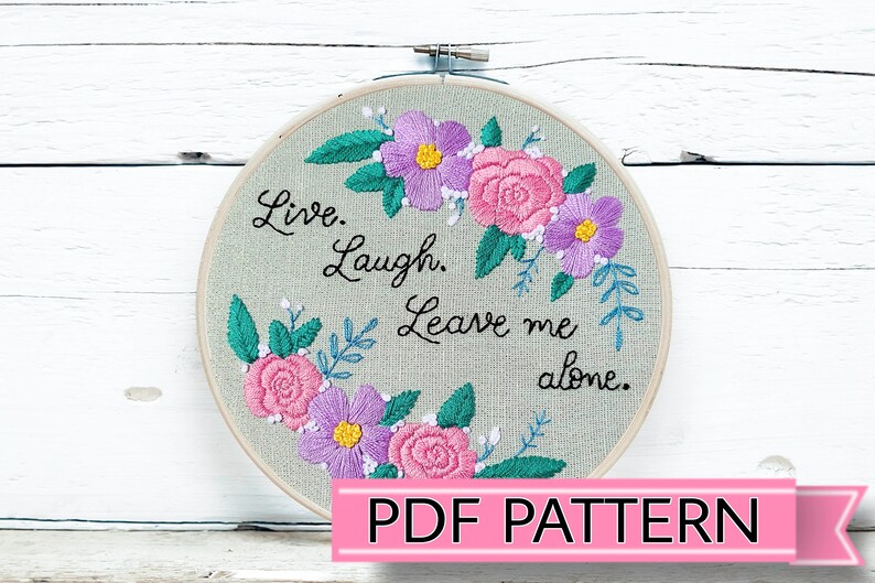 Digital Download Embroidery Pattern - Leave Me Alone Sign - Insp Digital Download Embroidery Pattern - Leave Me Alone Sign - Insp