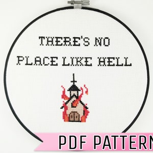 PDF Cross Stitch Pattern There's No Place Like Hell Edgy Satanic Art Funny Wall Art Modern Home Decor Offensive Wall Art Goth Aesthetic Art