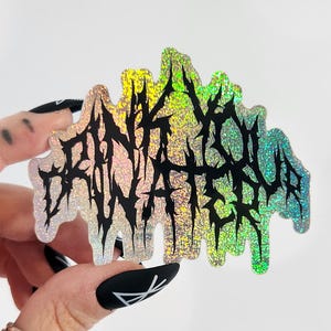 Drink Your Water Reminder Sticker - Heavy Metal Font Sticker - Waterproof Water bottle Sticker - Holographic Sticker - Hydrate