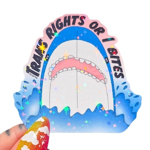 Trans Right or I Bites BLÅHAJ Shark Sticker, Pride Holographic Sticker, Ikea Shark Sticker, Trans Rights Are Human Rights, Trans Pride