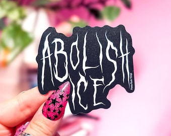 Abolish ICE Holographic Sticker: Protest Anti Trump, Pro Immigration