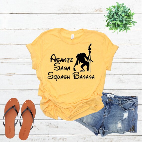 Asante Sana Squash Banana Shirt Lion King Shirt Rafiki Etsy