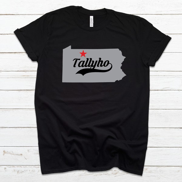 Tallyho Pennsylvania tee, PA Sayings Tee, Pennsylvania keystone state, southern charm, hunting call shirts, state shirts, southern sayings