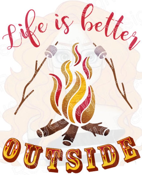 Download Life Is Better Outside Silhouette Design Studio Sv3 Svg Pdf Etsy
