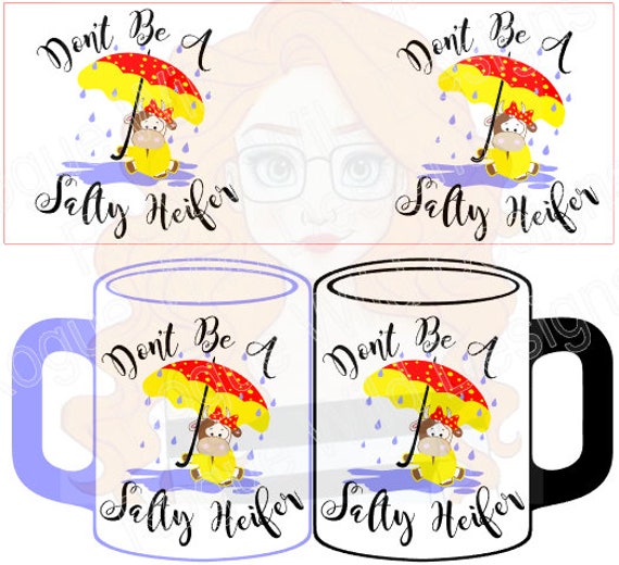 Don T Be A Salty Heifer Rainy Day Cow Umbrella Coffee Mug Etsy